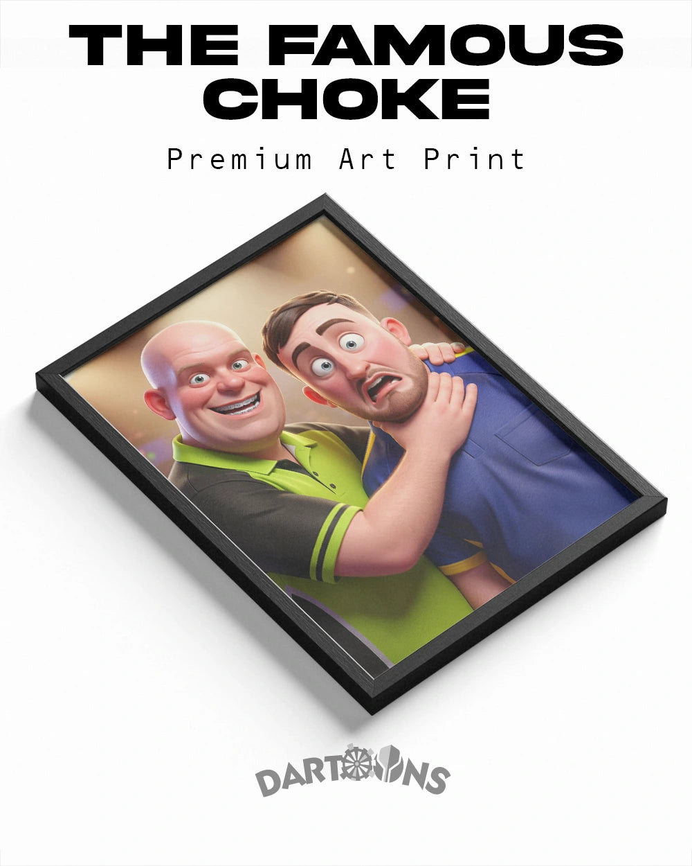 The Famous Choke - Premium Art Print