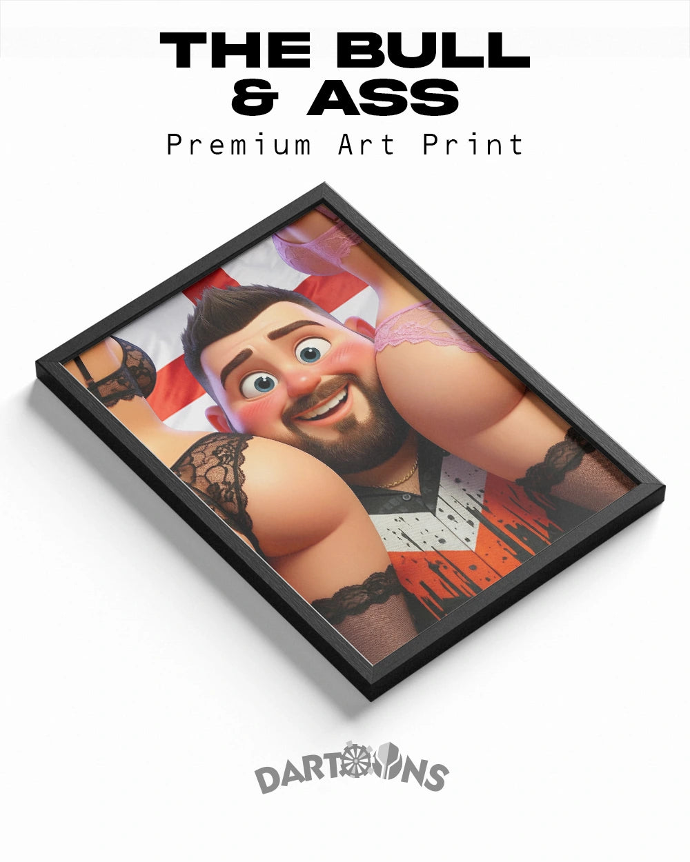 The Bull & Ass - Premium Art Print