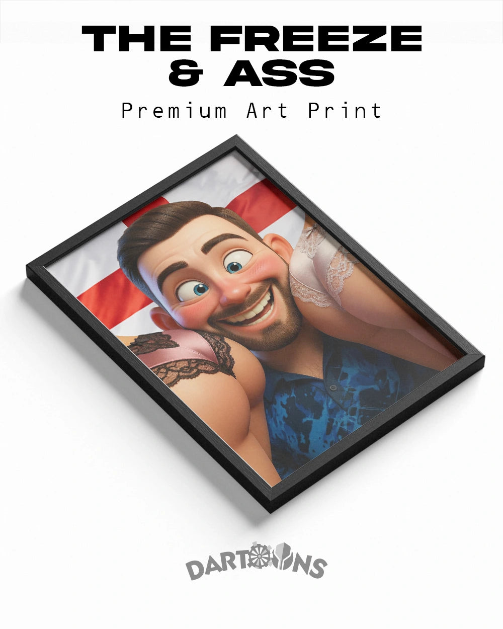 The Freeze & Ass - Premium Art Print